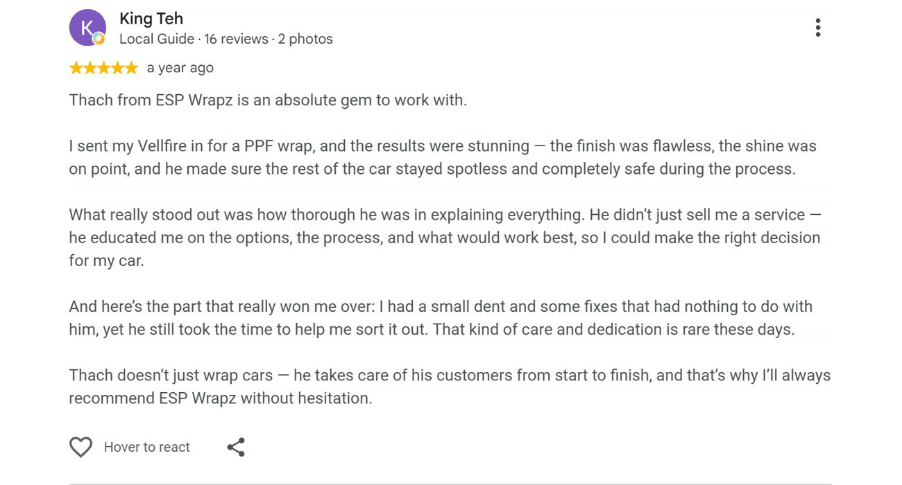 Google review by King Teh for ESP Wrapz Autospa, a year ago
