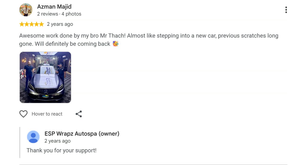 Google review by Azman Majid for ESP Wrapz Autospa, 2 years ago