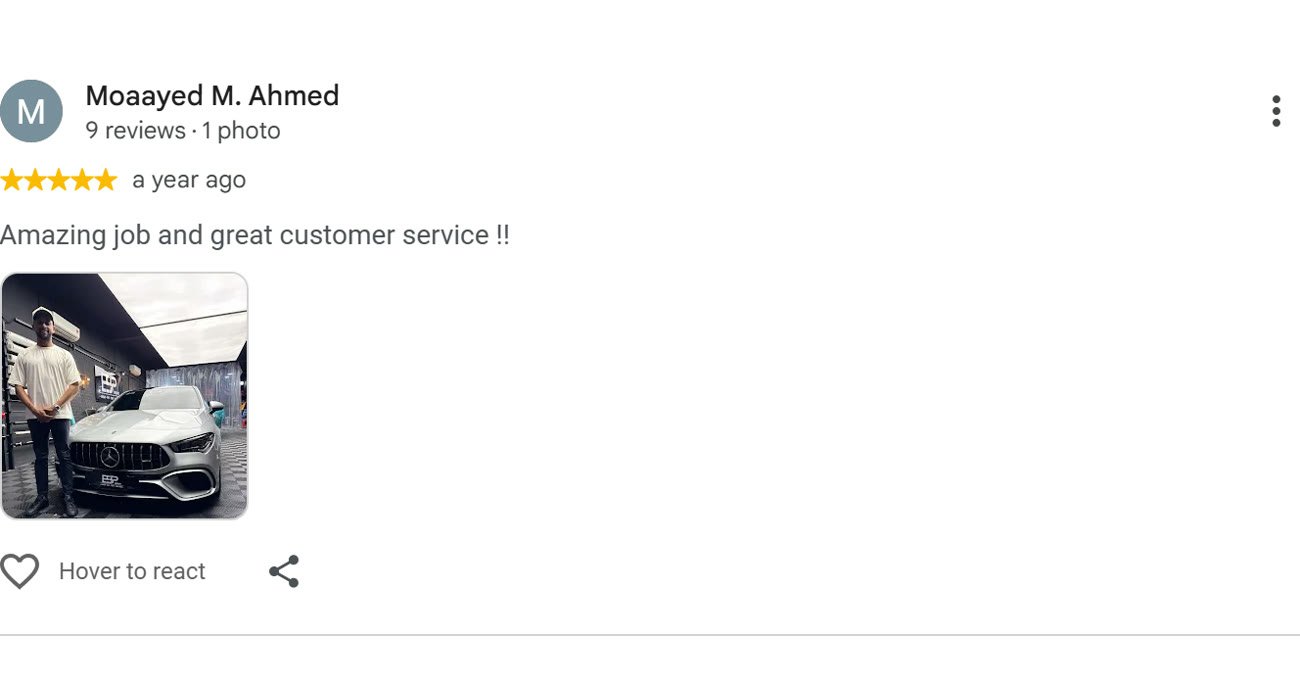 Google review by Moaayed M. Ahmed for ESP Wrapz Autospa, a year ago